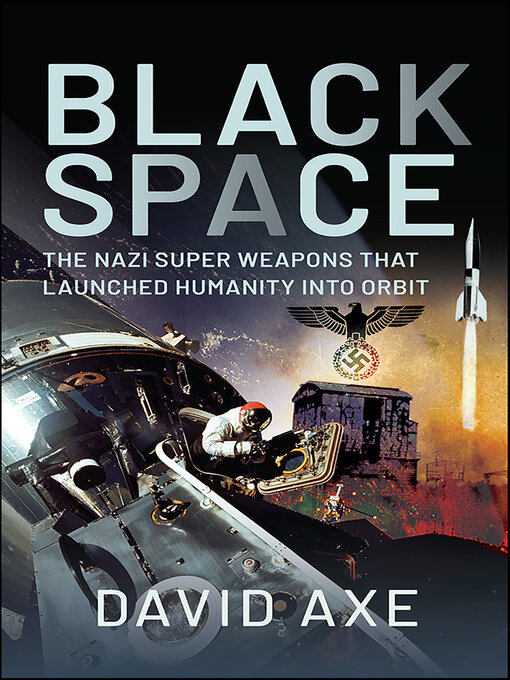 Title details for Black Space by David Axe - Available